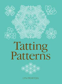 Tatting Patterns - LYN MORTON