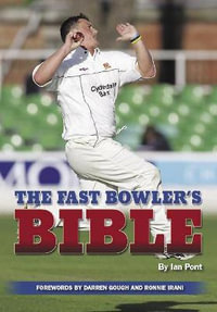 The Fast Bowler's Bible - Ian Pont