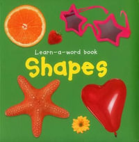 Learn-a-word Book : Shapes - Tuxworth Nicola