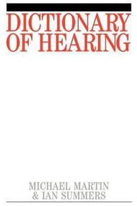 Dictionary of Hearing : Exc Business And Economy (Whurr) - Michael Martin