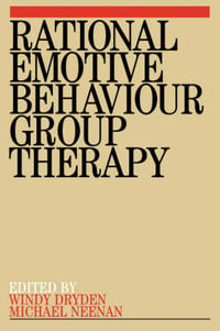 Rational Emotive Behaviour Group Therapy - Windy Dryden