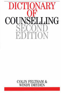 Dictionary of Counselling - Colin Feltham