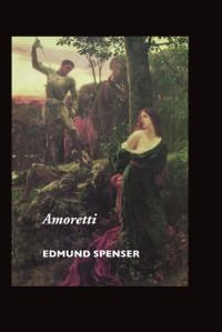 Amoretti - Edmund Spenser