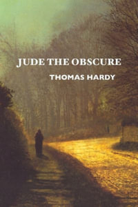 JUDE THE OBSCURE : Thomas Hardy Studies Series - Thomas Hardy