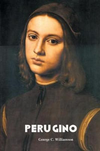 PERUGINO : Painters Series - George C. Williams