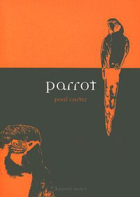 Parrot : Animal Series - Paul Douglas Carter