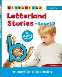 Letterland Stories - Level 2 : For shared and guided reading - Lyn Wendon