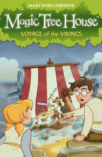 Voyage of the Vikings : Magic Tree House Series: Book 15 - Mary Pope Osborne