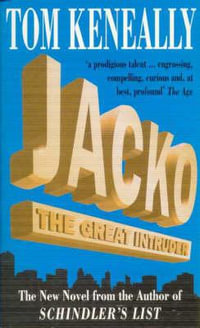 Jacko : The Great Intruder - Tom Keneally