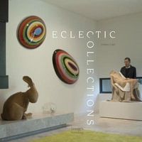 Eclectic Collections - Stephen Crafti