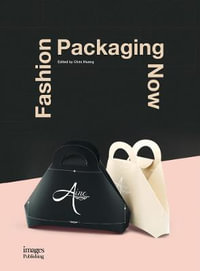 Fashion Packaging Now - CHRIS (ED) HUANG