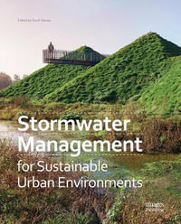 Stormwater Management for Sustainable Urban Environments - SCOTT SLANEY