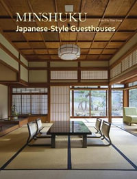 Minshuku : Japanese-Style Guesthouses - Zhao Xiang