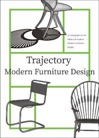 Trajectories : Modern Furniture Design - Hai Fang