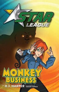 Monkey Business : Star League Series : Book 5 - H. J. Harper