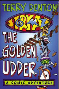 Storymaze 4 : The Golden Udder - Terry Denton