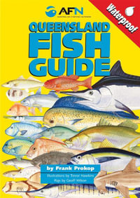 AFN Queensland Fish Guide : Waterproof Pocket Size - Frank Prokop