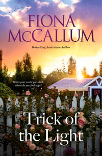 Trick of the Light - Fiona McCallum