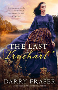 The Last Truehart - Darry Fraser