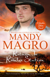 Return to Rosalee Station : The Rosalee Station Series - Mandy Magro