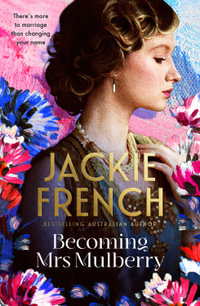 Becoming Mrs Mulberry - Jackie French