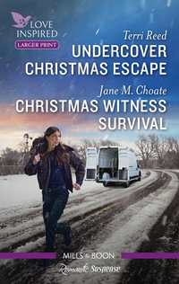 Undercover Christmas Escape/Christmas Witness Survival - Terri Reed