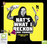 Un-Cook Yourself : 1 MP3 Audio CD Included  - Nat's What I Reckon