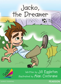 Sails Early Green Set 2 : Jacko, the Dreamer - Jill Eggleton