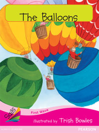 First Wave Set 3 : The Balloons (Reading Level 1/F &P Level A) - Jill Eggleton