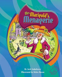 MainSails Level 3: Mrs Marigold's Menagerie : MainSails - Jack Gabolinscy