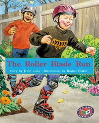 The Roller Blade Run : PM Library Purple - Jenny Giles