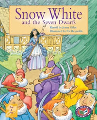 Snow White and the Seven Dwarfs : PM Library Gold - Jenny Giles