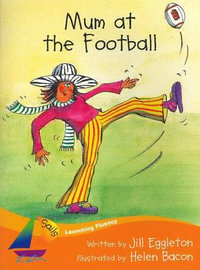 Sails Fluency Orange Set 2 : Mum at the Football - EGGLETON