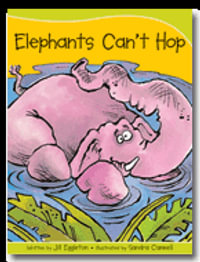 Sails Take-Home Library 1 (Early Red) : Elephants Can't Hop - Jill Eggleton