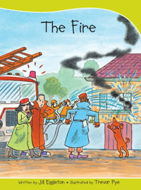 A Sails Take-Home Library Set : The Fire - Jill Eggleton