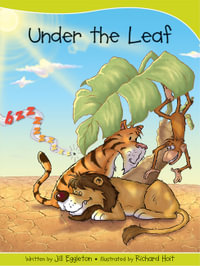 A Sails Take-Home Library Set : Under the Leaf - Jill Eggleton