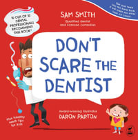 Don't Scare the Dentist - Sam Smith