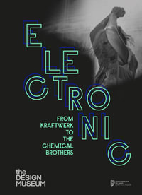 Electronic : From Kraftwerk to the Chemical Brothers - Jean-Yves Leloup