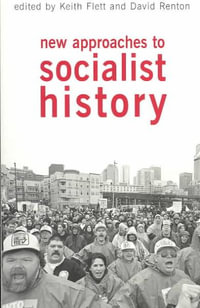 New Approaches to Socialist History - Keith Flett