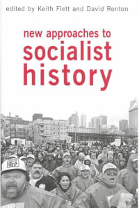 New Approaches to Socialist History - Keith Flett