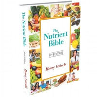 The Nutrient Bible - 9th Edition - Henry Osiecki