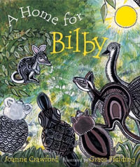 A Home for Bilby - Joanne Crawford