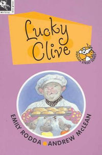 Lucky Clive : Squeak Street Series - Emily Rodda