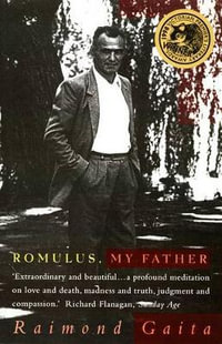 Romulus My Father by Raimond Gaita | 9781876485177 | Booktopia