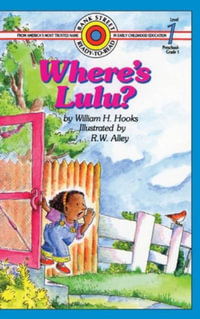 Where's Lulu? : Level 1 - William H. Hooks