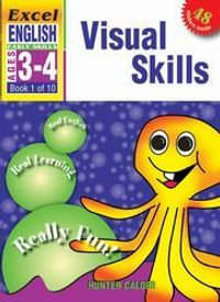 EXCEL EARLY SERIES ENGLISH BOOK 1: VISUAL SKILLS WORKBOOK : AGE 3-4 - Excel