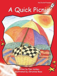 Red Rocket Readers : Early Level 1 Fiction Set A: A Quick Picnic (Reading Level 5/F &P Level B) - Pam Holden