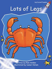 Red Rocket Readers : Early Level 3 Fiction Set A: Lots of Legs - Pam Holden