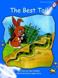 Red Rocket Readers : Early Level 3 Fiction Set A: The Best Tail (Reading Level 11/F &P Level F) - Pam Holden