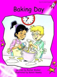 Red Rocket Readers : Emergent Fiction Set B: Baking Day (Reading Level 2/F &P Level B) - Pam Holden